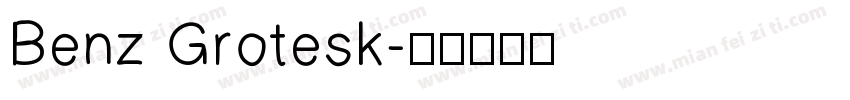 Benz Grotesk字体转换